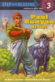 Paul Bunyan: My Story by David L. Harrison